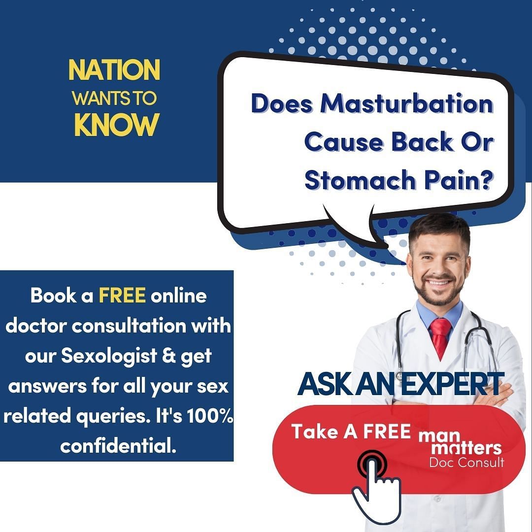 Does Masturbation Cause Back Or Stomach Pain Facts Myths FAQs